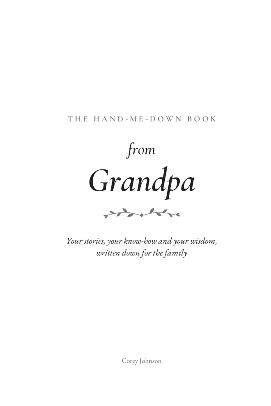 The Hand-Me-Down Book from Grandpa, page 1 of 6
