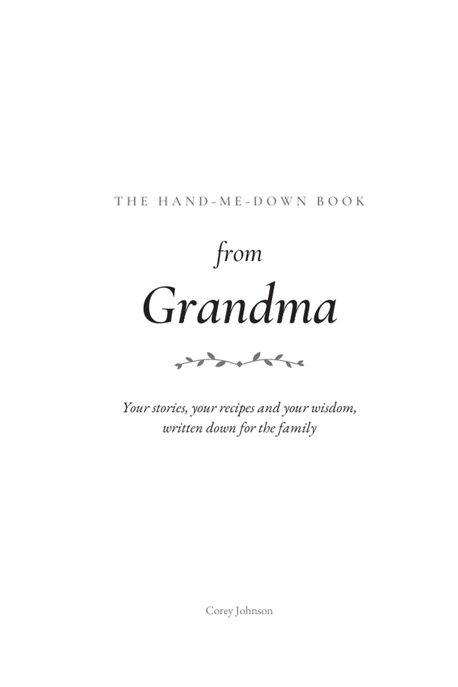 The Hand-Me-Down Book from Grandma, page 1 of 6